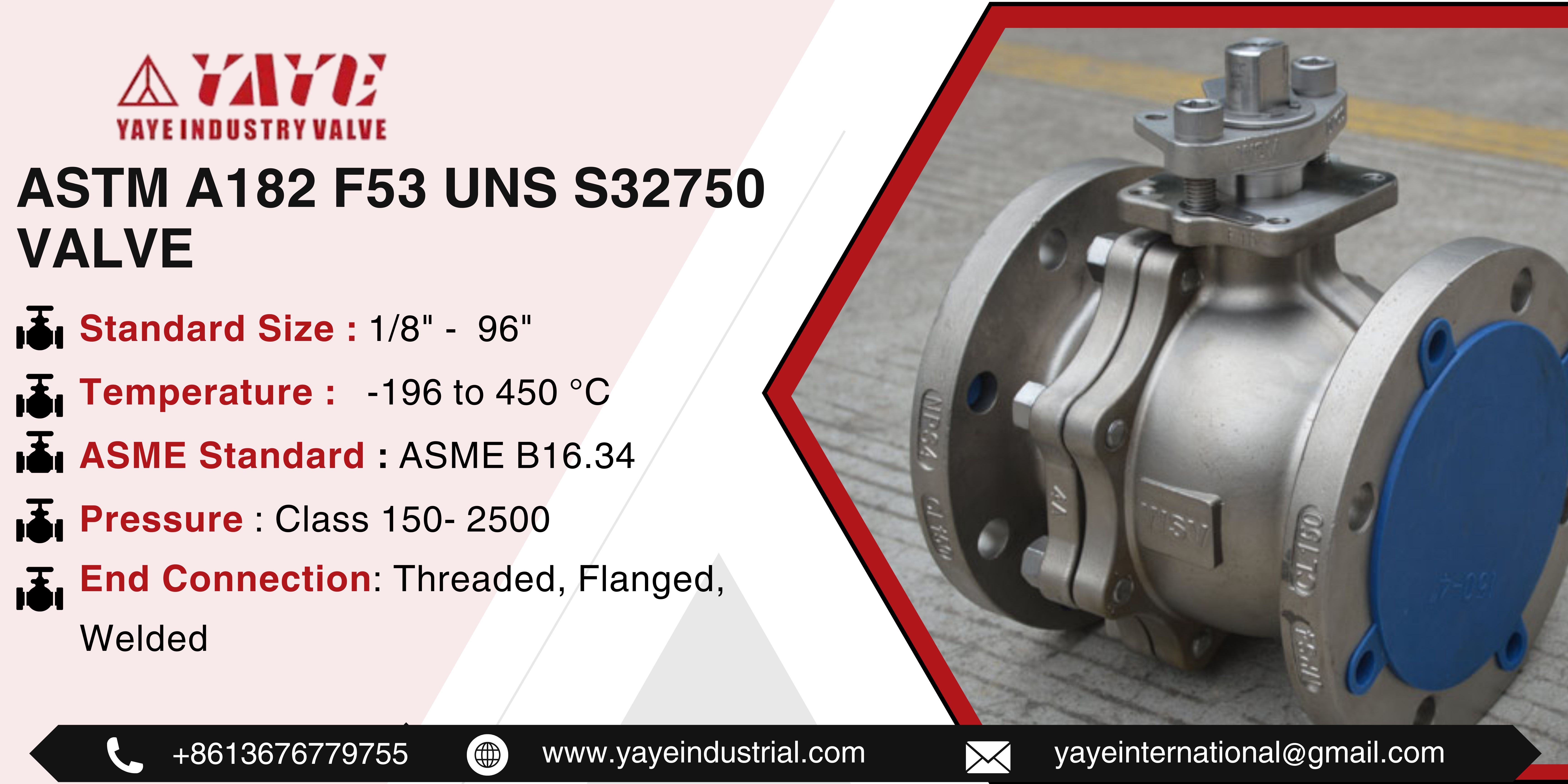 ASTM A182 F53 UNS S32750 Valve