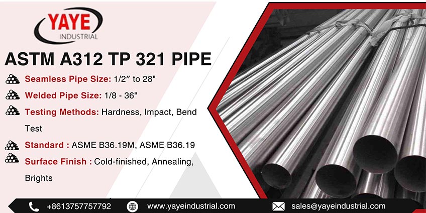 ASTM A312 TP 321 Pipe