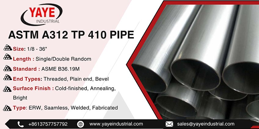 ASTM A312 TP 410 Pipe