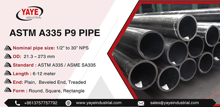 ASTM A335 P9 Pipe