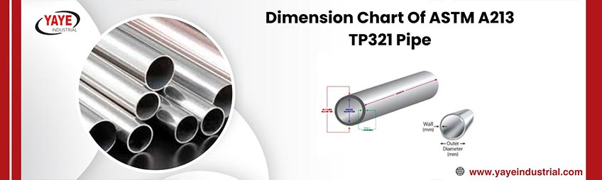 Dimension Chart Of ASTM A213 TP321 Pipe
