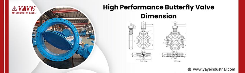 High Performance Butterfly Valve Dimension Chart